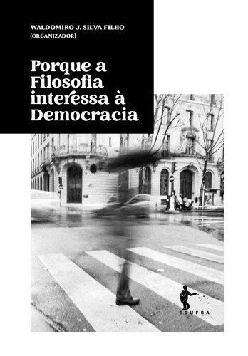 Porque a Filosofia interessa à Democracia