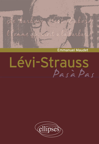 Lévi-Strauss pas à pas