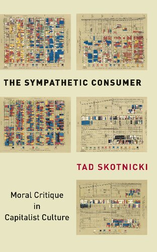 The Sympathetic Consumer: Moral Critique in Capitalist Culture