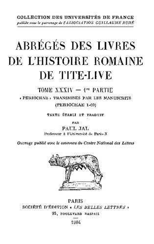 Abrégés des livres de l'Histoire romaine de Tite-Live Tome XXXIV, 1re partie: 