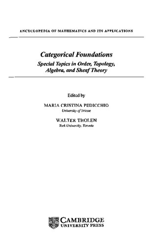 Categorical Foundations: Special Topics in Order, Topology, Algebra, and Sheaf Theory