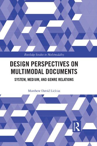 Design Perspectives on Multimodal Documents: System, Medium, and Genre Relations