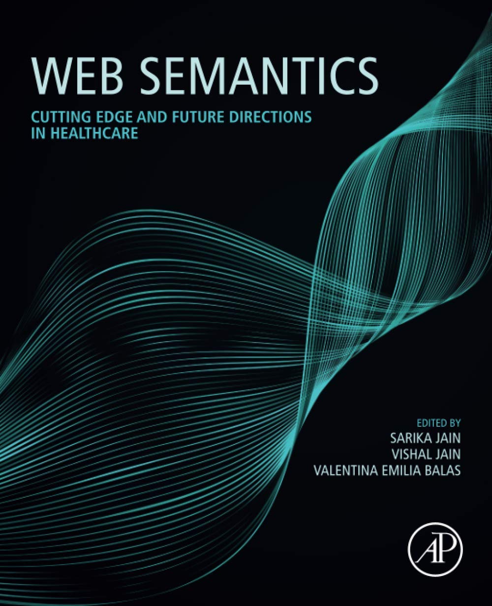 Web Semantics: Cutting Edge and Future Directions in Healthcare