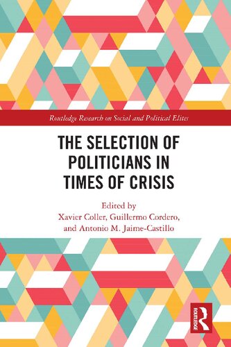 The Selection of Politicians in Times of Crisis