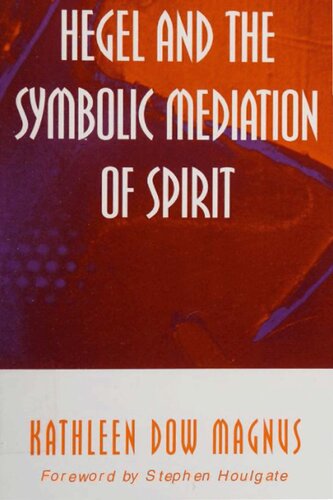 Hegel and the Symbolic Mediation of Spirit