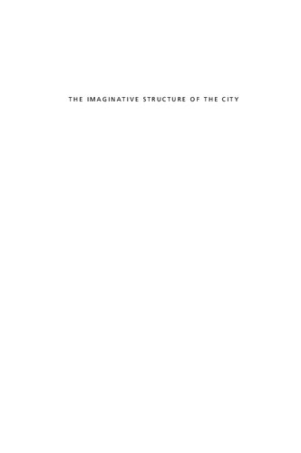 The Imaginative Structure of the City