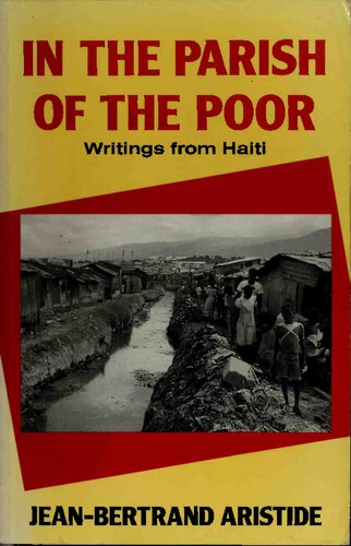 In the Parish of the Poor: Writings from Haiti