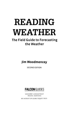 Reading Weather: The Field Guide to Forecasting the Weather