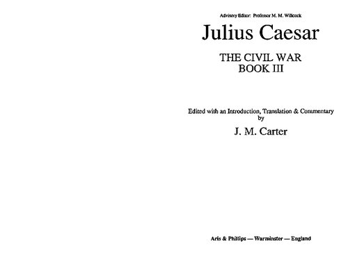 Julius Caesar: The Civil War Book III. Edited with an Introduction, Translation and Commentary