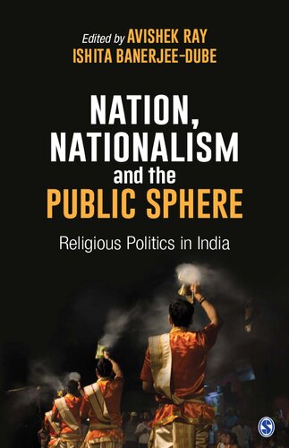 Nation, Nationalism and the Public Sphere: Religious Politics in India