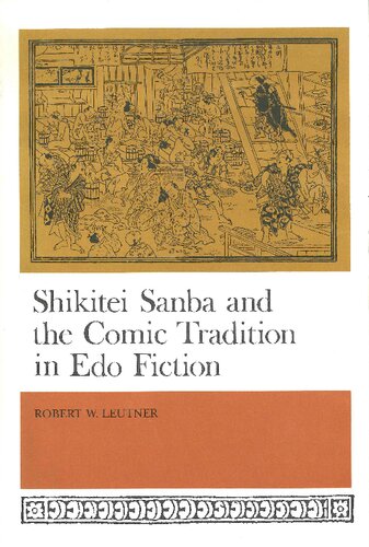 Shikitei Sanba and the Comic Tradition in Edo Fiction