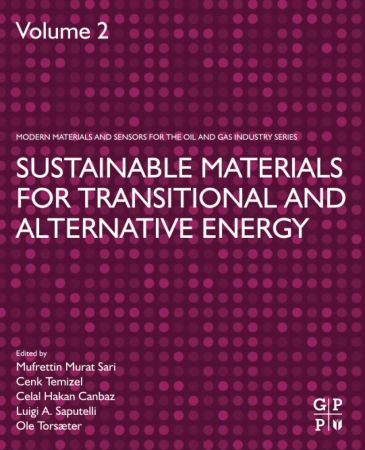 Sustainable Materials for Transitional and Alternative Energy
