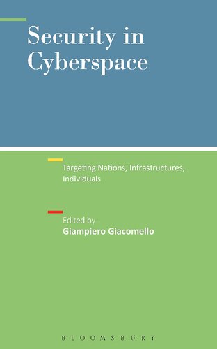 Security in Cyberspace: Targeting Nations, Infrastructures, Individuals