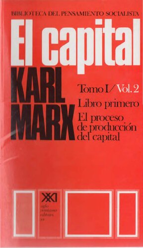 El capital. Libro primero (vol. 2)