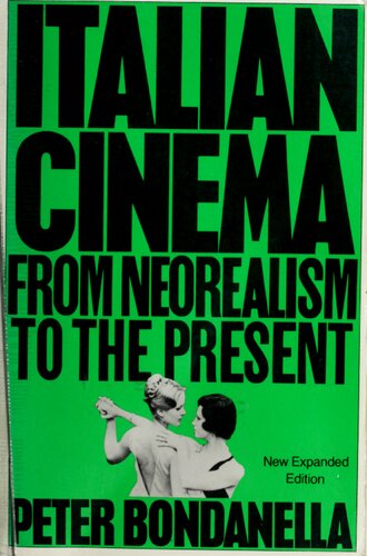 Italian Cinema: From Neorealism to the Present