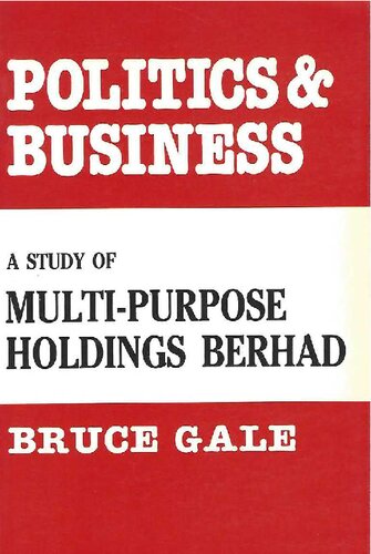 Politics & Business. A Study of Multi-purpose Holdings Berhad