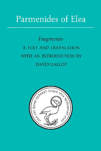 Parmenides of Elea: Fragments. A text and translation with an introduction