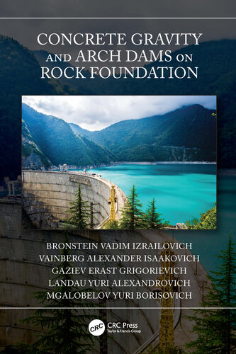 Concrete Gravity and Arch Dams on Rock Foundation