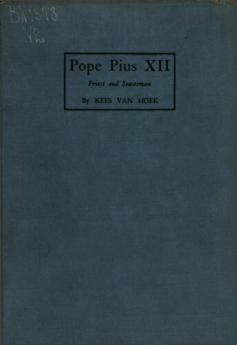 Pope Pius XII, Priest And Statesman: A Biography