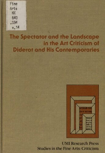The Spectator and the Landscape in the Art Criticism of Diderot and His Contemporaries