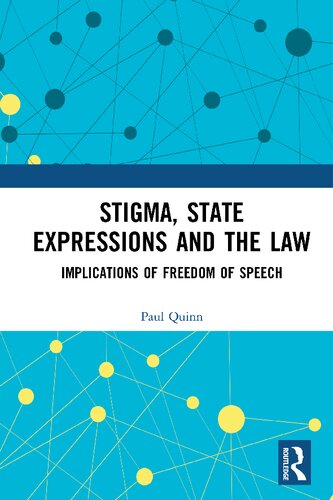 Stigma, State Expressions and the Law: Implications of Freedom of Speech