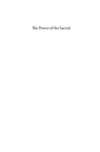 The Power of the Sacred: An Alternative to the Narrative of Disenchantment