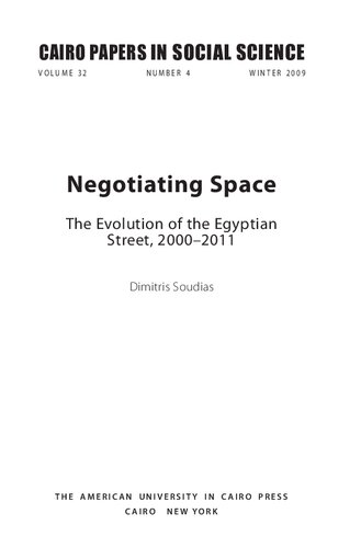 Negotiating Space: The Evolution of the Egyptian Street, 2000–2011