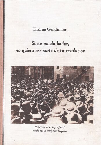 Si no puedo bailar, tu revolución no me interesa