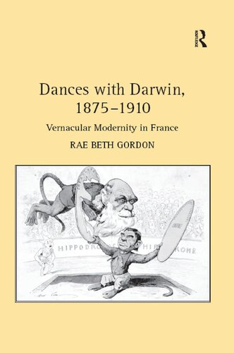 Dances with Darwin, 1875-1910: Vernacular Modernity in France