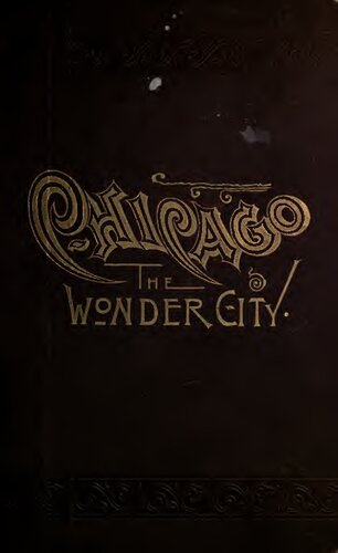 Chicago. The Wonder City