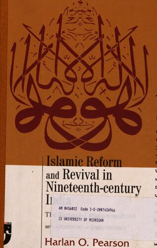 Islamic reform and revival in nineteenth-century India : the Tarīqah-i-Muhammadīyah