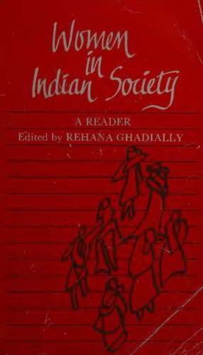 Women in Indian Society. A Reader