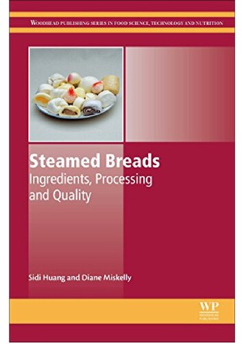 Steamed Breads: Ingredients, Processing and Quality