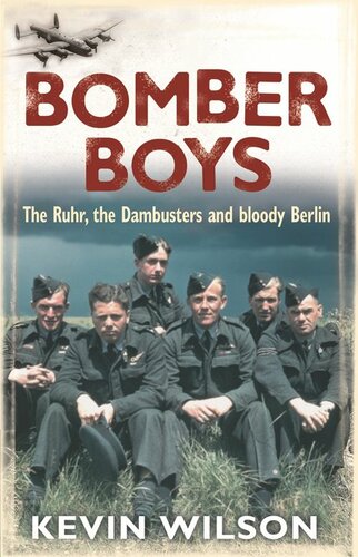 Bomber Boys: The RAF Offensive of 1943 (Bomber War Trilogy 1)