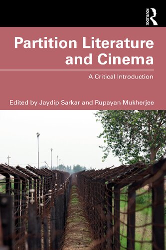 Partition Literature and Cinema: A Critical Introduction