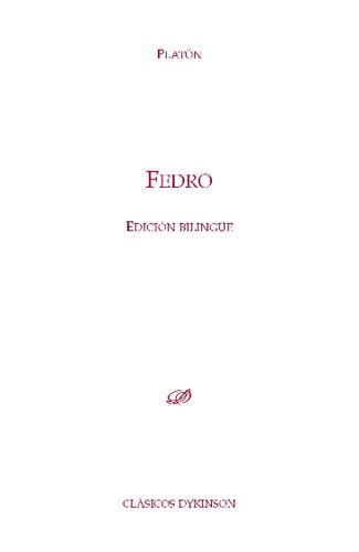 Platón: Fedro (Edición bilingüe)