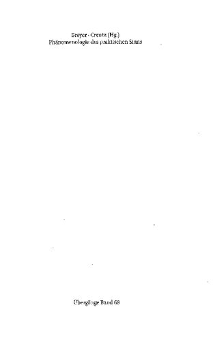 Phänomenologie des praktischen Sinns. Die Willensphilosophie Paul Ricoeurs im Kontext