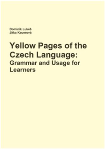 Yellow Pages of the Czech Language: Grammar and Usage for Learners of Czech
