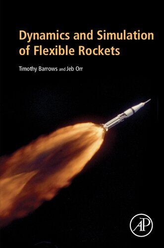 Dynamics and Simulation of Flexible Rockets
