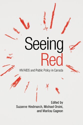 Seeing Red: HIV/AIDS and Public Policy in Canada