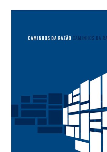 Caminhos da Razão Estudos em homenagem a Guido Antônio de Almeida e Raul Ferreira Landim Filho