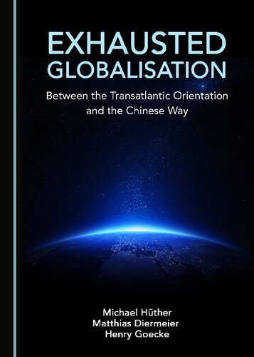 Exhausted Globalisation