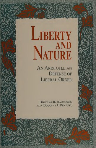 Liberty and Nature: Aristotelian Defense of Liberal Order