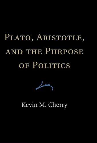 Plato, Aristotle, and Purpose of Politics