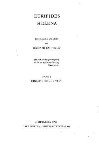 Euripides: Helena. vol. I. Einleitung und Text, vol. II. Kommentar
