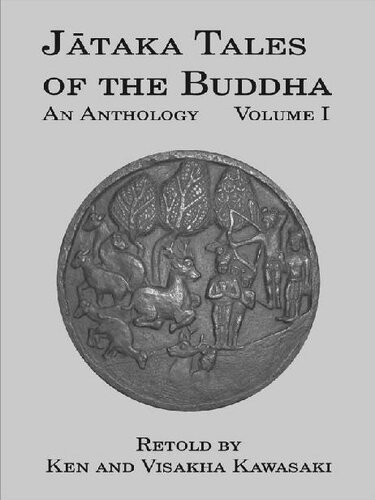 Jataka Tales of the Buddha Volume I