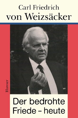 Der bedrohte Friede - heute