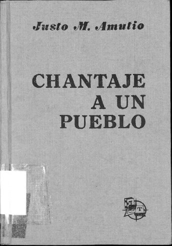 Chantaje a un Pueblo