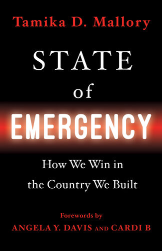 State of Emergency: How We Win In the Country We Built
