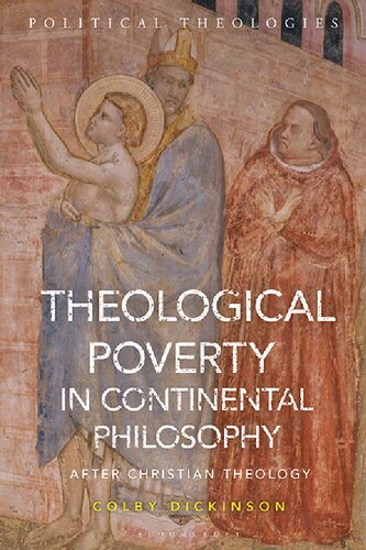Theological Poverty in Continental Philosophy: After Christian Theology